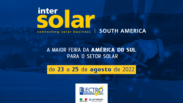 Intersolar South America 2022 – O maior evento solar da America do Sul.