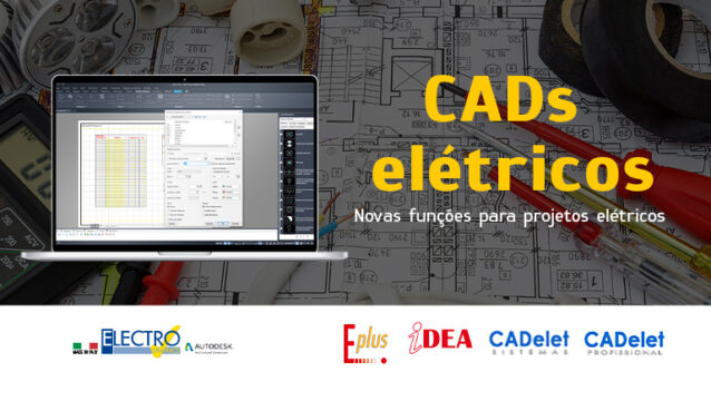 CADs elétricos – Novas funções para projetos elétricos