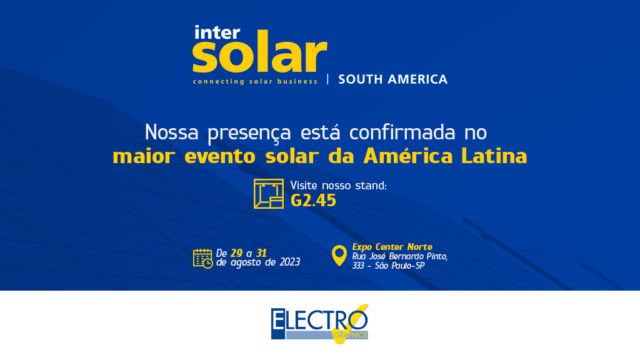 Electro Graphics + Intersolar South America: presença confirmada!