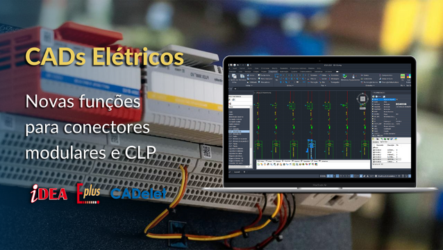 CADs elétricos – Novas funções para conectores modulares e CLP no diagrama elétrico