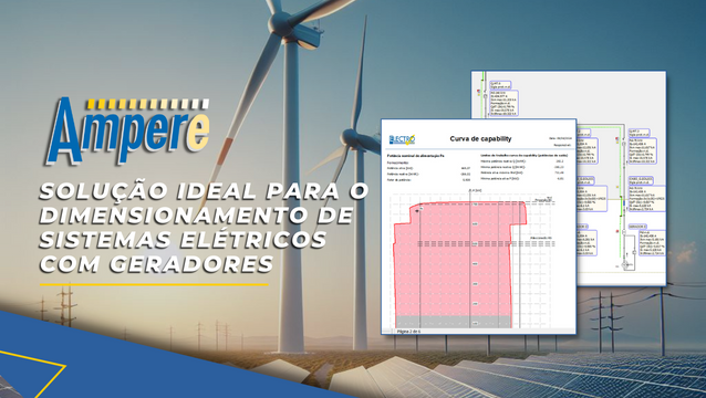 Ampère – Solução ideal para o dimensionamento de sistemas elétricos com geradores