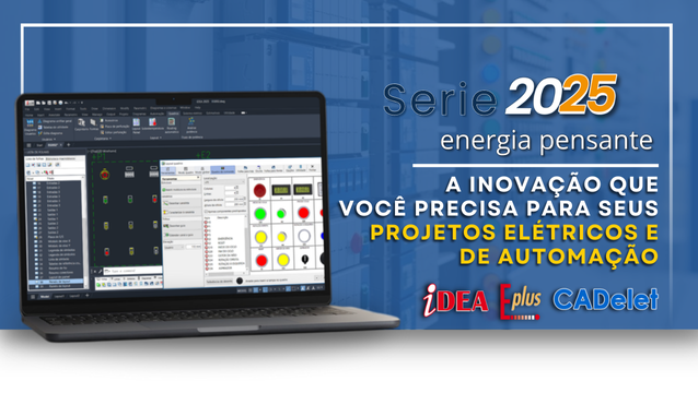 Novidades da Série 2025 – CADs Elétricos