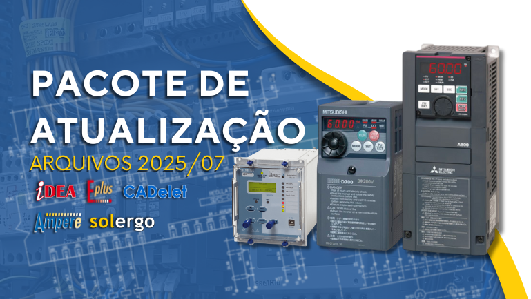 Pacote de Atualização Arquivos 2025/07 – Ampère, CADs e SOLergo
