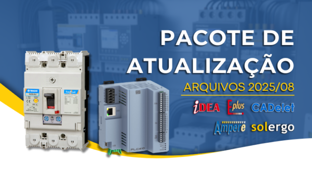 Pacote de Atualização Arquivos 2025/08 – Ampère, CADs e SOLergo