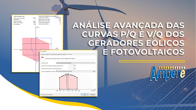 Ampère – Análise Avançada das Curvas P/Q e V/Q dos Geradores Eólicos e Fotovoltaicos