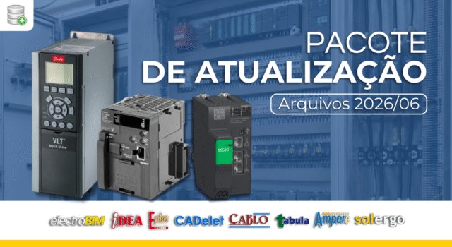 Pacote de Atualização Arquivos 2026/06 – Ampère, CADs e SOLergo