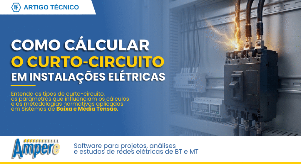 Como Calcular o Curto-Circuito em Instalações Elétricas?